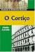 O Cortiço (Classicos Da Literatura Brasileira)
