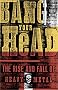 Bang Your Head: The Rise and Fall of Heavy Metal Bang Your Head: The Rise and Fall of Heavy Metal