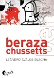Berazachussetts par Leandro Avalos Blacha