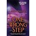 One Wrong Step