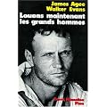 Louons maintenant les grands hommes