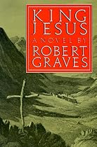 King Jesus: A Novel