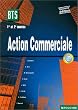 Action commerciale : 1re et 2e ann�e, BTS Action commerciale