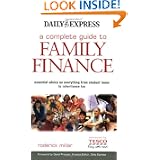 A Complete Guide to Family Finance: Essential Advice on Everything from Student Loans to Inheritance Tax'