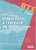 Pr�paration � l'�preuve de n�gociation : BTS Force de vente 2e ann�e