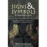 Signs and Symbols of Primordial Man: The Evolution of Religious Doctrines from the Eschatology of the Ancient Egyptians