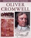Oliver Cromwell: New Edition (British History Makers)