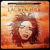 The Miseducation of Lauryn Hill