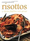 Cocina Pratica: Risottos y Otros Platillos (Cocina Practica) (Spanish Edition) 