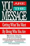 You Are the Message