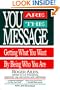 You Are the Message