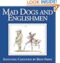 Mad Dogs and Englishmen: Shooting Cartoons