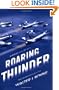 Roaring Thunder: A Novel of the Jet Age