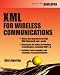 XML for Wireless Communication with CDROM (McGraw ...