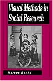Visual Methods in Social Research