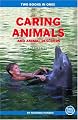 Caring Animals and Animal Rescuers (Chapter Book)