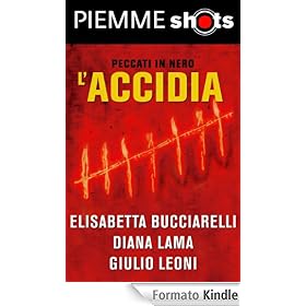 L'accidia (Piemme Shots)