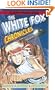 The White Fox Chronicles