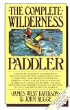 The Complete Wilderness Paddler