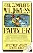 Books : The Complete Wilderness Paddler