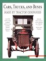 Cars, Trucks and Buses Made by Tractor Companies