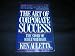 The Art of Corporate Success