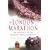 The London Marathon: The History of the Greatest Race on Earth