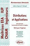 Distributions et applications : séries de Fourier, transformations de Fourier et de Laplace, outils pour l ingénieur