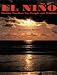 El Nino: Stormy Weather for People and Wildlife by Caroline Arnold