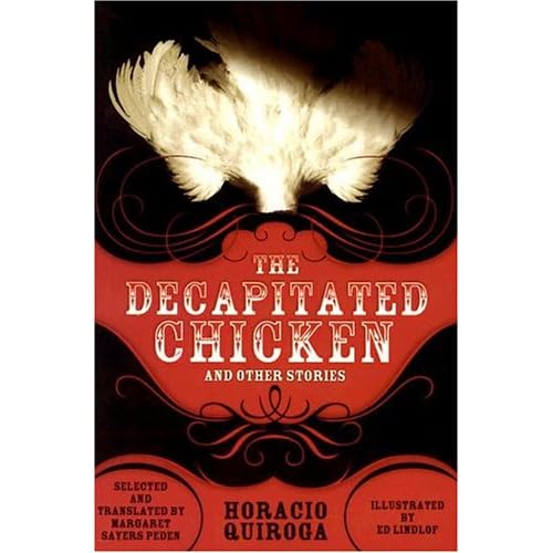 The Decapitated Chicken and Other Stories