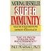 Super Immunity : Master Your Emotions and Improve Your Health