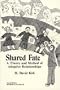 Shared Fate: A Theory and Method of Adoptive Relationships