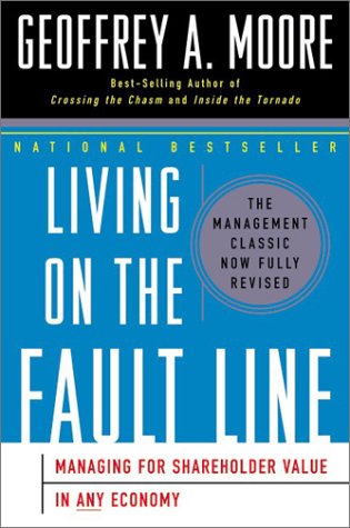 Living on the Fault Line, Revised Edition: Managing for Shareholder Value in Any Economy