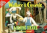 Wallace & Gromit : a close shave
