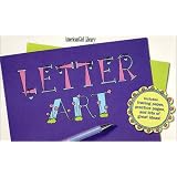 Letter Art: Based on Alphabet Designs by Becky Higgins