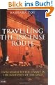 Travelling the Incense Route: From Arabia to the Levant in the Footsteps of the Magi