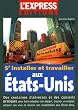 S'installer et travailler aux Etats-Unis