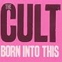 Born into This