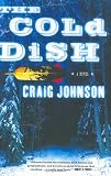 The Cold Dish: A Novel