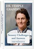  : Dr. Temple Grandin Video - Sensory Challenges and Answers for Persons with Autism