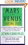 Mars and Venus Starting Over: A Practical Guide for Finding Love Again after a Painful Breakup, Divorce, or the Loss of a Loved One