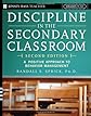 Discipline in the Secondary Classroom: A Positive Approach to Behavior Management (Jossey-Bass Teacher)