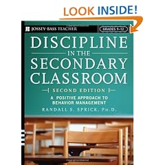 Discipline in the Secondary Classroom: A Positive Approach to Behavior Management