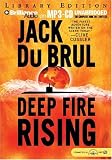 Deep Fire Rising