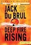 Deep Fire Rising (Philip Mercer Series)