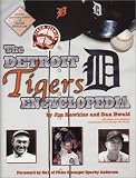 The Detroit Tigers Encyclopedia (Honoring a Detroit Legend)