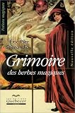Grimoire des herbes magiques : Potions magiques