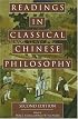 Readings in Classical Chinese Philosophy
