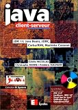 Java client-serveur. JDK 1.1, Java beans, JDBC, Corba/RMI, Marimba Castanet