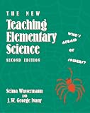 The New Teaching Elementary Science: Whos Afraid of Spiders?